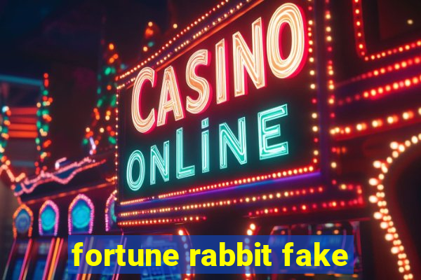 fortune rabbit fake